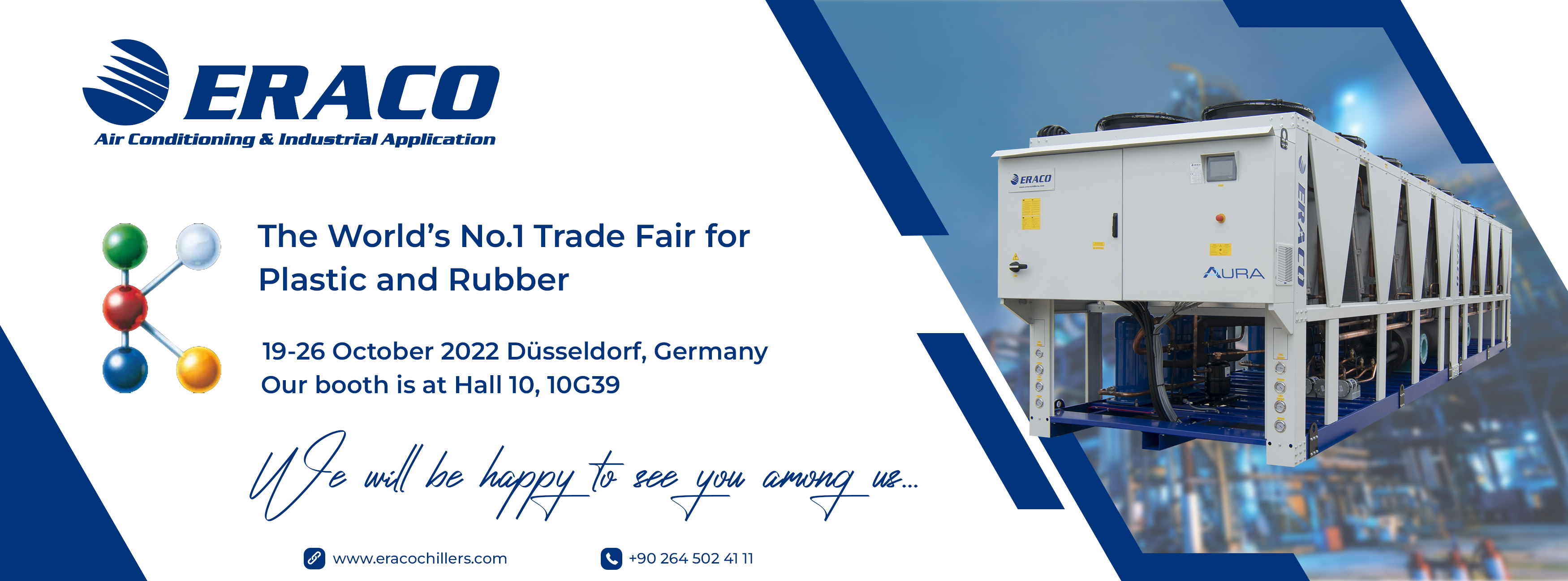 <p>We will be in K 2022 -- The World's No. 1 Trade Fair for Plastics and Rubber, between 19-26 October 2022 in Dusseldorf, Germany. Our booth is at Hall 10, 10G39.</p>